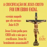 A CRUCIFICAÇÃO DE JESUS CRISTO FOI UM ERRO FATAL - 6 [Largura Máx 1024 Altura Máx 768]